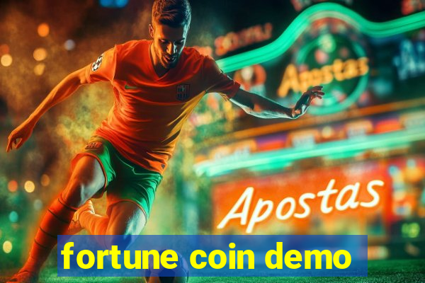 fortune coin demo